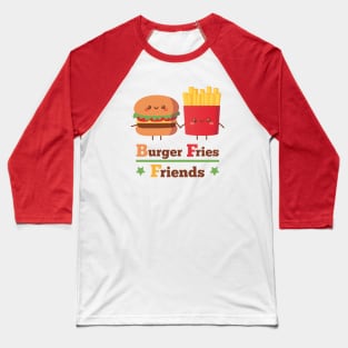 Cute Burger and Fries Friends BFF Funny Baseball T-Shirt